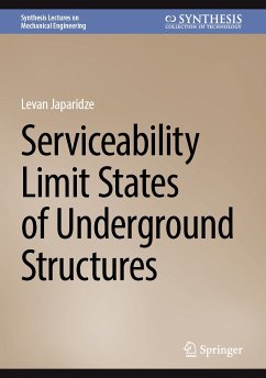 Serviceability Limit States of Underground Structures (eBook, PDF) - Japaridze, Levan