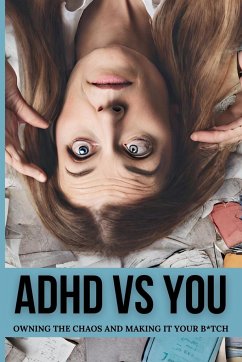 ADHD VS. YOU - Parker, Callie