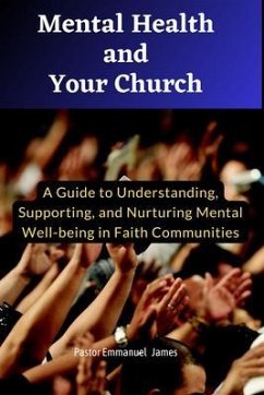 Mental Health and Your Church (eBook, ePUB) - James, Emmanuel
