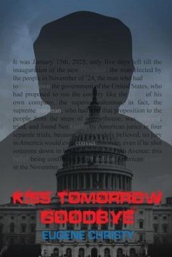 Cover KISS TOMORROW GOODBYE (eBook, ePUB)