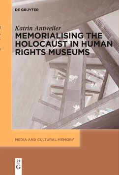 Cover Memorialising the Holocaust in Human Rights Museums (eBook, ePUB)