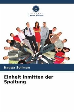 Einheit inmitten der Spaltung - Soliman, Nagwa