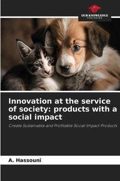 Innovation at the service of society: products with a social impact - Hassouni, A.