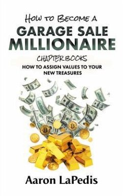 How to Assign a Value to Your New Treasures (eBook, ePUB) - Lapedis