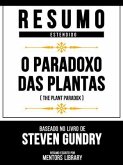 Resumo Estendido - O Paradoxo Das Plantas (The Plant Paradox) - Baseado No Livro De Steven Gundry (eBook, ePUB)