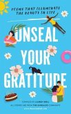 Unseal Your Gratitude: (eBook, ePUB) Unseal Your Gratitude: (eBook, ePUB)