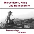 Marschieren, Krieg und Bohnenernte (MP3-Download)