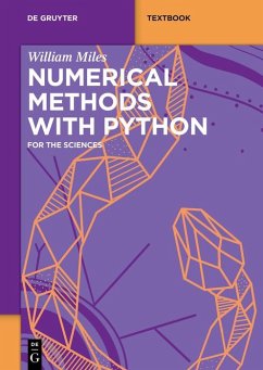 Numerical Methods with Python (eBook, ePUB) - Miles, William