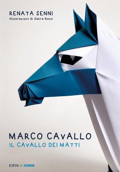 Marco Cavallo (fixed-layout eBook, ePUB) - Senni, Renata