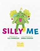 Silly Me (eBook, ePUB)