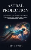 Astral Projection (eBook, ePUB)