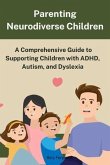 Parenting Neurodiverse Children (eBook, ePUB)