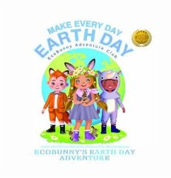 Make Every Day Earth Day (eBook, ePUB) - Hamilton, Chrissy