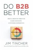Do B2B Better (eBook, ePUB) Do B2B Better (eBook, ePUB)