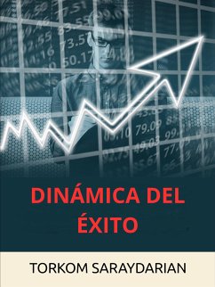 Dinámica del Exito (Traducido) (eBook, ePUB) - Saraydarian, Torkom