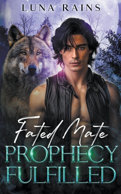 Fated Mate Prophecy Fulfilled - Rains, Luna