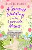 A Summer Wedding at the Cornish Manor (eBook, ePUB)