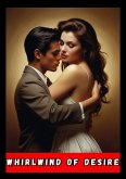 Whirlwind of Desire (contos, #1) (eBook, ePUB)