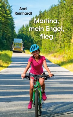 Martina, mein Engel, flieg (eBook, ePUB)