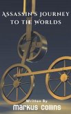 Assassin's Journey to the Worlds (eBook, ePUB)
