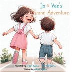 Jo and Vee's Grand Adventure (eBook, ePUB)