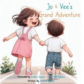 Jo and Vee's Grand Adventure (eBook, ePUB) Jo and Vee's Grand Adventure (eBook, ePUB)