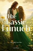 The Lassie Eunuch (eBook, ePUB) The Lassie Eunuch (eBook, ePUB)
