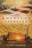 Thoughts of An American Taxpayer (eBook, ePUB)
