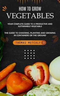 Cover How to Grow Vegetables (eBook, ePUB)