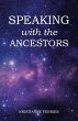 Speaking with the Ancestors (eBook,... - Bild 1
