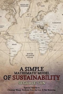 A Simple Mathematic Model of Sustainability (eBook, ePUB) - Sun, Seguace