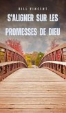 S'aligner sur les promesses de Dieu (eBook, ePUB)