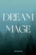 Dream mage (eBook, ePUB) - Bild 1