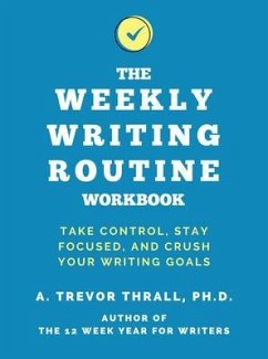 Cover The Weekly Writing Routine Workbook (eBook, ePUB)