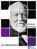 Autobiography of Andrew Carnegie (eBook, ePUB)