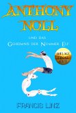 Anthony Noll und das Geheimnis der Nummer Elf (Final Cut) (eBook, ePUB)