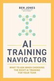 AI Training Navigator (eBook, ePUB)
