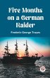 Five Months on a German Raider - Bild 1
