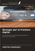 Navegar por la frontera digital Navegar por la frontera digital