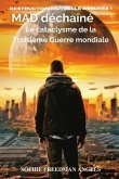 MAD déchaîné: Le cataclysme de la Troisième (eBook, ePUB) MAD déchaîné: Le cataclysme de la Troisième (eBook, ePUB)