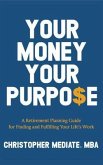 Your Money Your Purpo$e (eBook, ePUB)
