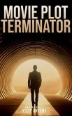 Movie Plot Terminator (eBook, ePUB)