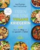 Essen wie eine vegane Kriegerin (eBook, ePUB)