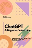 ChatGPT: A Beginner's Journey (eBook, ePUB)