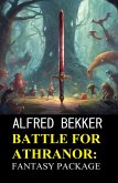 Battle for Athranor: Fantasy Package (eBook, ePUB)