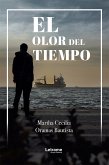 El olor del tiempo (eBook, ePUB)