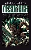 The Obsidian Blade (Mesozaca) (eBook, ePUB)