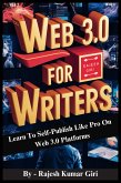 Web 3.0 for Writers: Learn To Self-Publish Like Pro On Web 3.0 Platforms (eBook, ePUB)
