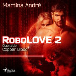 Robolove #2 - Operatie Copper Blood (MP3-Download) - André, Martina