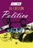 La cuestión de la política (eBook, ePUB)